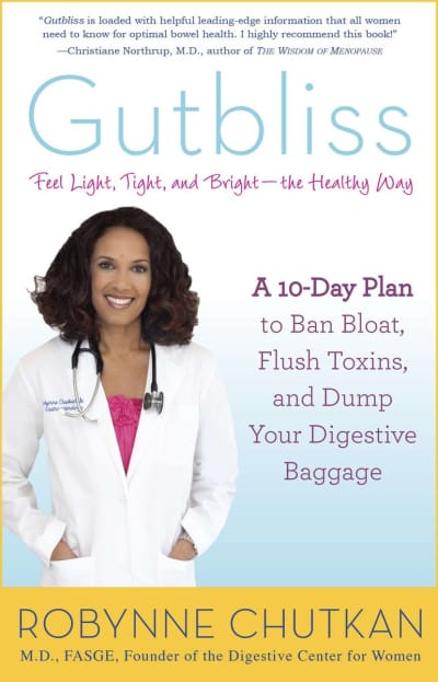 Gutbliss by Robynne Chutkan, MD