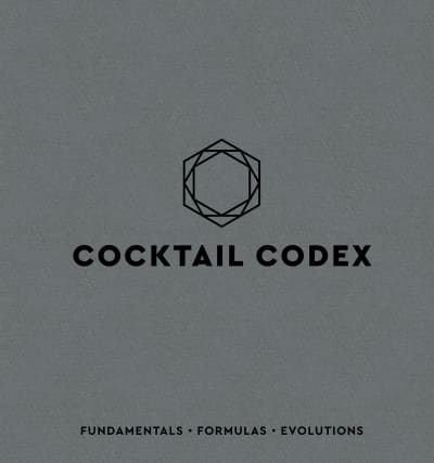 Cocktail Codex by Alex Day, Nick Fauchald, David Kaplan