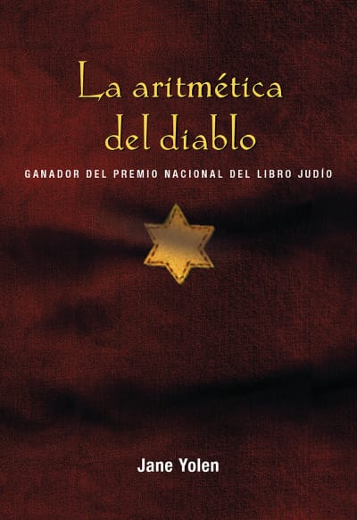 La aritmética del diablo / The Devil&#039;s Arithmetic by Jane Yolen