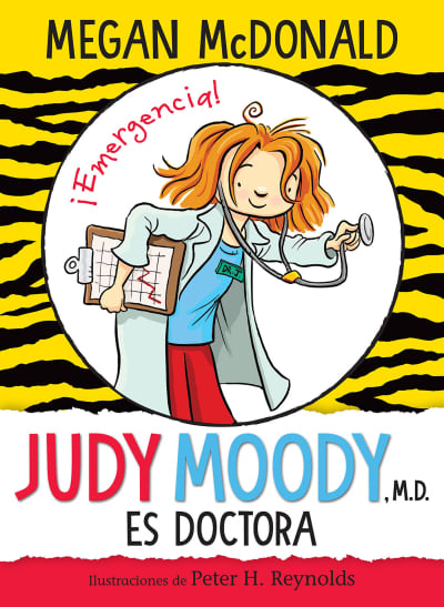 Judy Moody es doctora / Judy Moody, M.D., The Doctor Is In! by Megan McDonald, Peter H. Reynolds