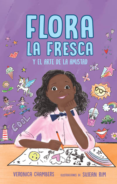 Flora la Fresca y el arte de la amistad / Flora la Fresca &amp; the Art of Friendshi p by Veronica Chambers, Sujean Rim