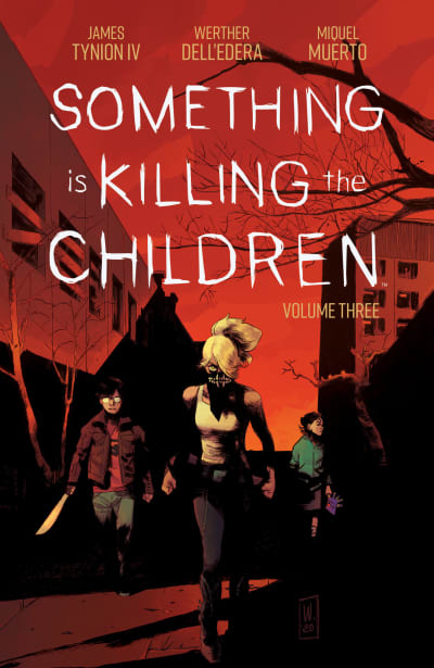 Something is Killing the Children Vol. 3 by James Tynion IV, Werther Dell'Edera