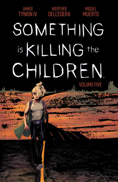 Something is Killing the Children Vol. 5 by James Tynion IV, Werther Dell'Edera