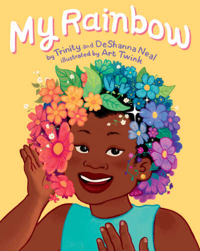 My Rainbow by DeShanna Neal, Trinity Neal, Art Twink
