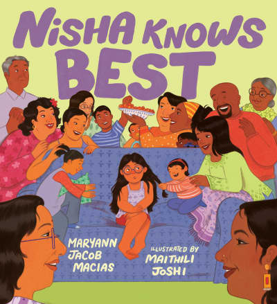 Nisha Knows Best by Maryann Jacob Macias, Maithili Joshi