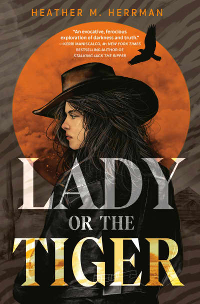 Lady or the Tiger by Heather M. Herrman