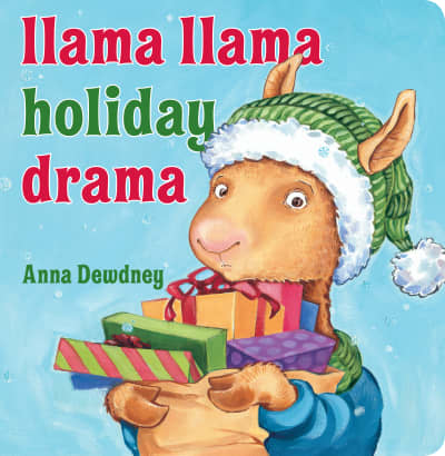 Llama Llama Holiday Drama by Anna Dewdney