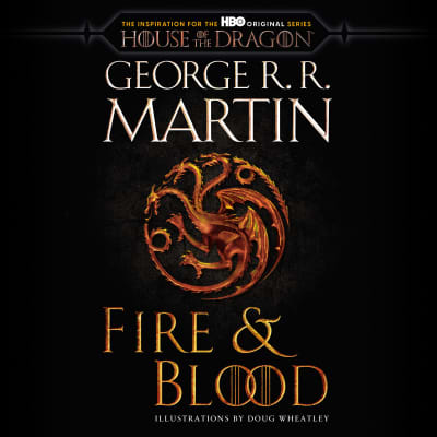 Fire & Blood (HBO Tie-in Edition) by George R. R. Martin, Simon Vance
