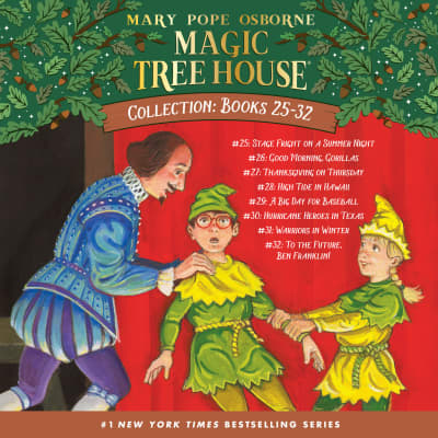 Magic Tree House Collection: Books 25-32 by Mary Pope Osborne, Mary Pope Osborne