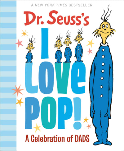Dr. Seuss&#039;s I Love Pop! by Dr. Seuss