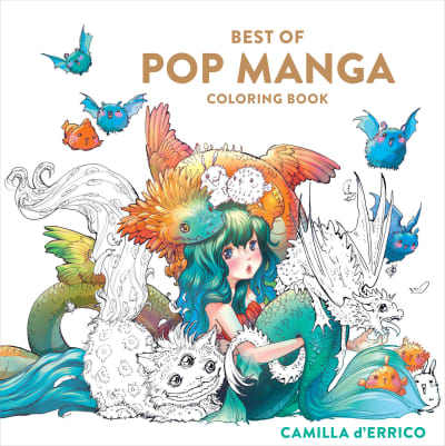 Best of Pop Manga Coloring Book by Camilla d'Errico