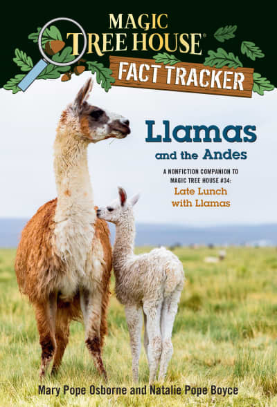 Llamas and the Andes by Mary Pope Osborne, Natalie Pope Boyce, Isidre Mones