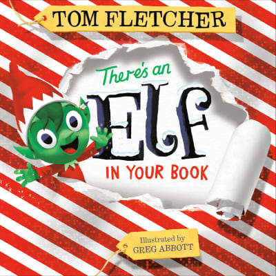 There&#039;s an Elf in Your Book by Tom Fletcher, Greg Abbott