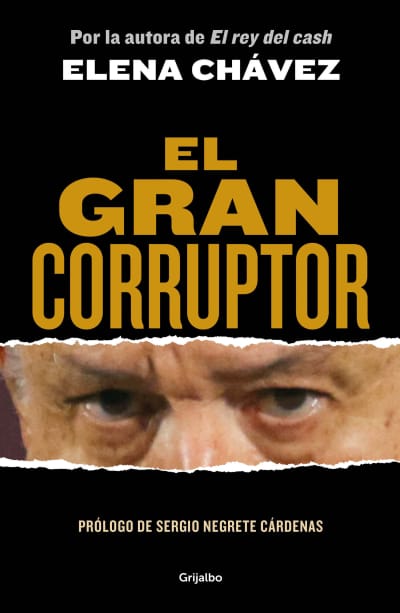 El gran corruptor / The Great Corruptor by Elena Chávez