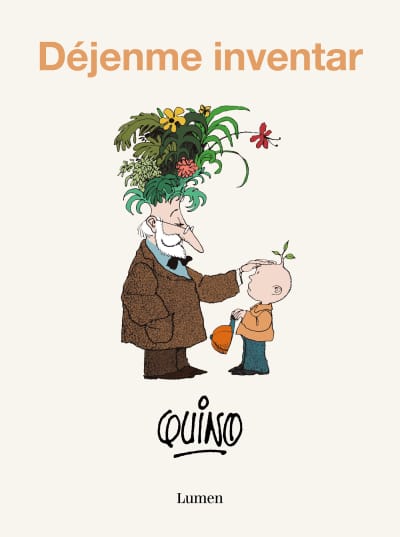 Déjenme inventar / Let Me Create by Quino