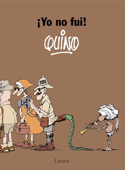 ¡Yo no fui! / It Wasn&#039;t Me! by Quino