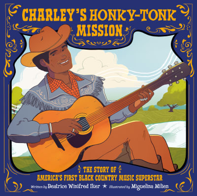 Charley's Honky-Tonk Mission by Beatrice Winifred Iker, Miguelina Milien