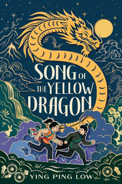 Song of the Yellow Dragon by Ying Ping Low
