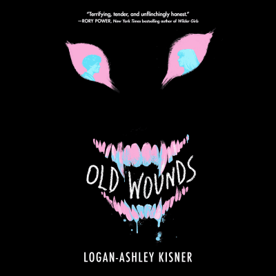 Old Wounds by Logan-Ashley Kisner, Theo Germaine