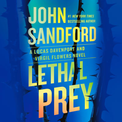 Lethal Prey by John Sandford, Robert Petkoff