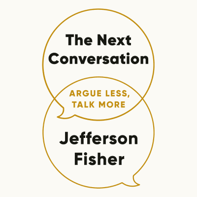 The Next Conversation by Jefferson Fisher, Jefferson Fisher