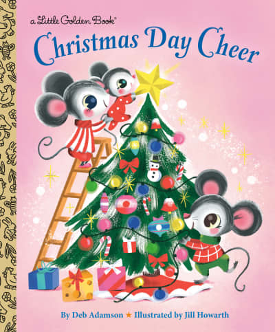 Christmas Day Cheer by Deb Adamson, Jill Howarth