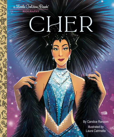 Cher: A Little Golden Book Biography by Candice Ransom, Laura Catrinella