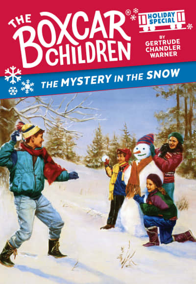 The Mystery in the Snow by Gertrude Chandler Warner