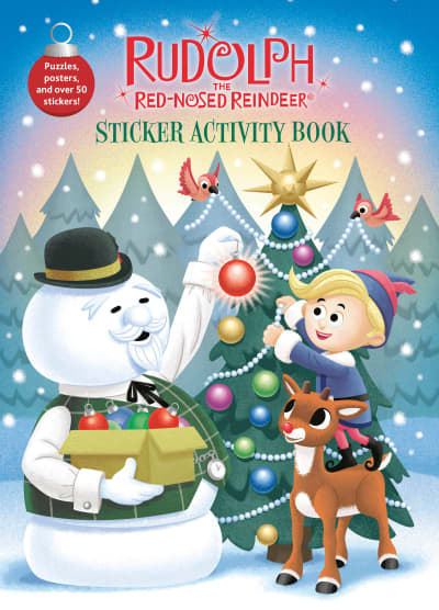 Rudolph the Red-Nosed Reindeer Sticker Activity Book by Golden Books, Dave Aikins