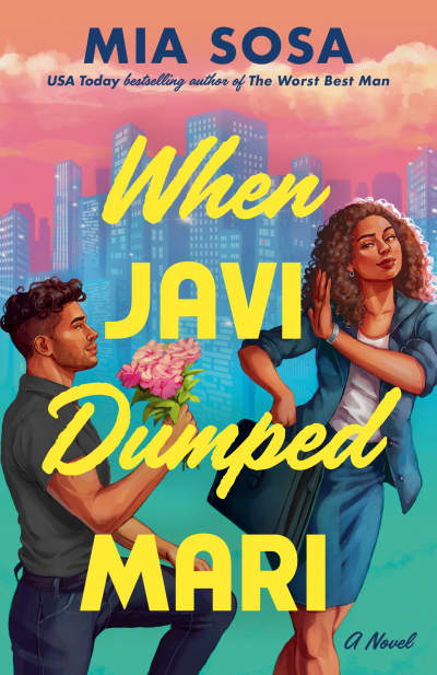 When Javi Dumped Mari by Mia Sosa