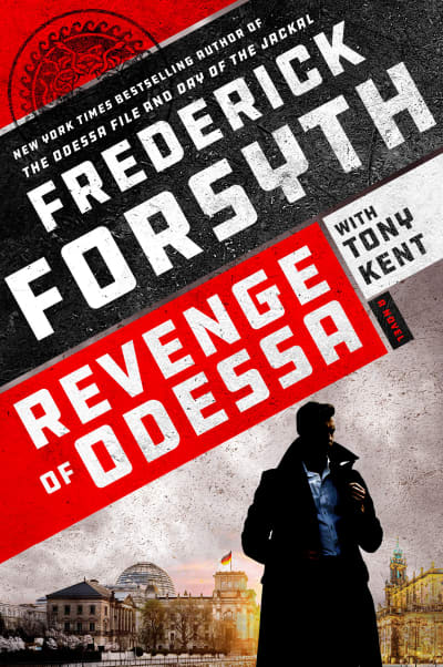 Revenge of Odessa by Frederick Forsyth, Tony Kent