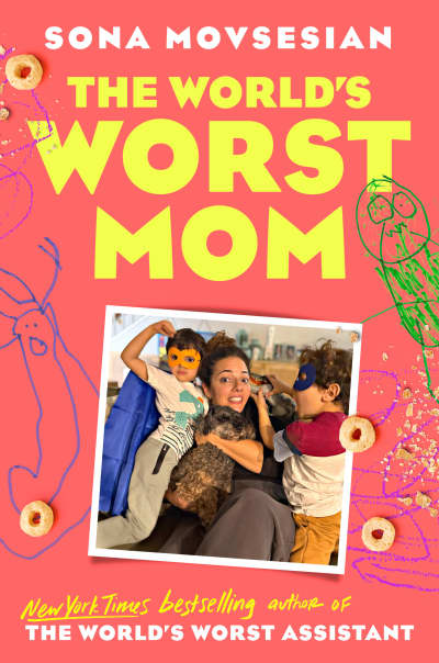 The World's Worst Mom by Sona Movsesian