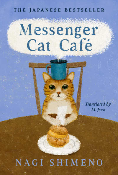 Messenger Cat Café by Nagi Shimeno, M. Jean