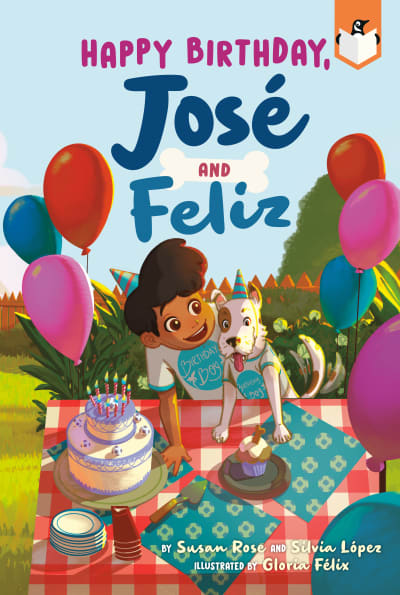 Happy Birthday, José and Feliz by Susan Rose, Silvia López, Gloria Félix