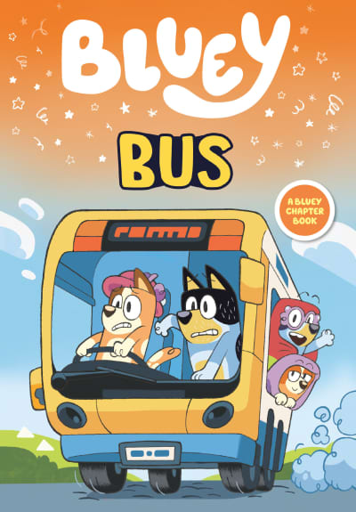 Bluey: Bus by Penguin Young Readers Licenses, Rafferty Amor