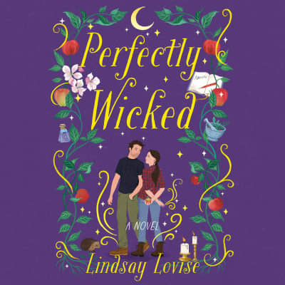 Perfectly Wicked by Lindsay Lovise, Brittany Pressley
