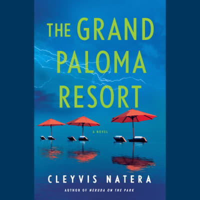 The Grand Paloma Resort by Cleyvis Natera, Sixta Morel, EJ Lavery, Diana Bustelo