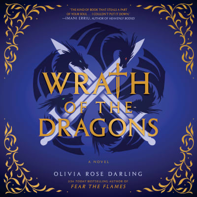 Wrath of the Dragons by Olivia Rose Darling, Stewart Clarke, Hannah Van Der Westhuysen