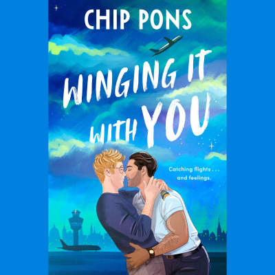 Winging It with You by Chip Pons, Lee Osorio, Michael Crouch