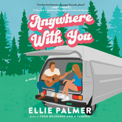 Anywhere With You by Ellie Palmer, Karissa Vacker