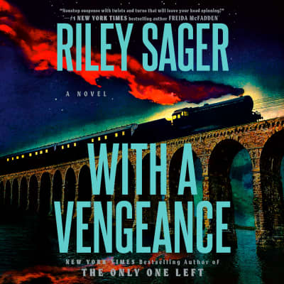 With a Vengeance by Riley Sager, Erin Bennett