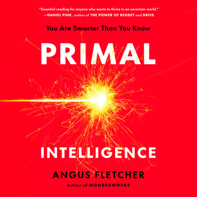 Primal Intelligence by Angus Fletcher, Angus Fletcher