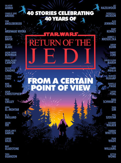 From a Certain Point of View: Return of the Jedi (Star Wars) by Olivie Blake, Saladin Ahmed, Charlie Jane Anders, Fran Wilde, Mary Kenney, Mike Chen