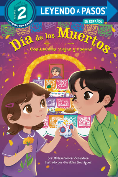 Día de los Muertos: Costumbres viejas y nuevas by Melissa Seron Richardson, Geraldine Rodriguez, Melissa Seron Richardson