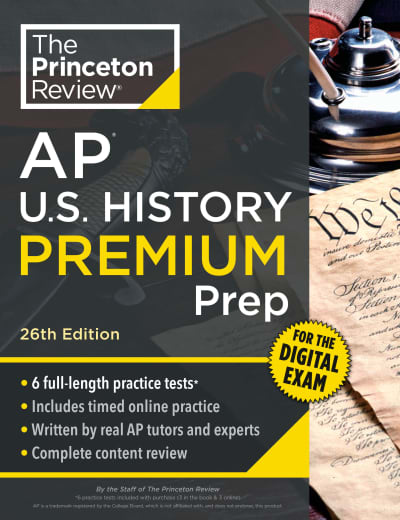 Princeton Review AP U.S. History Premium Prep, 26th Edition by The Princeton Review