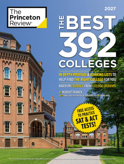 The Best 392 Colleges, 2027 by The Princeton Review, Robert Franek, David Soto, Stephen Koch, Aaron Riccio, Laura Rose
