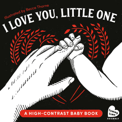 I Love You, Little One by Becca Thorne