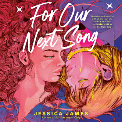 For Our Next Song by Jessica James, Bailey Carr, Jeremy Carlisle Parker, Nicky Endres