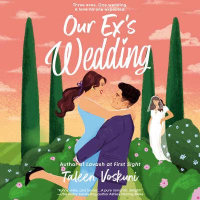 Our Ex's Wedding by Taleen Voskuni, Raffi Barsoumian, Christine Mirzayan