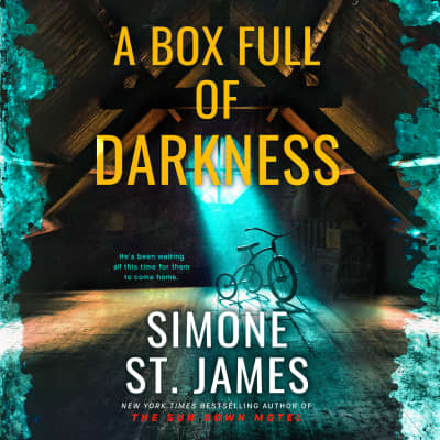 A Box Full of Darkness by Simone St. James, Anna Caputo, Saskia Maarleveld, Ari Fliakos